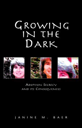 growing in the dark adoption secrecy and its consequences Doc