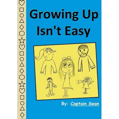 growing isnt easy captain sean PDF