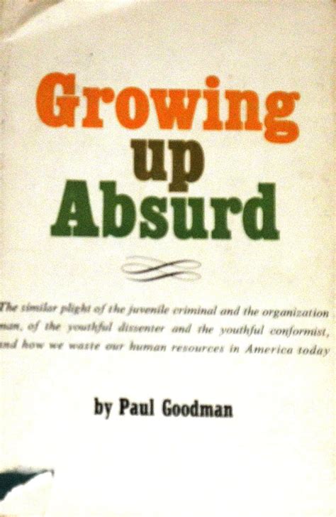 growing up absurd problems of youth in the organized system PDF