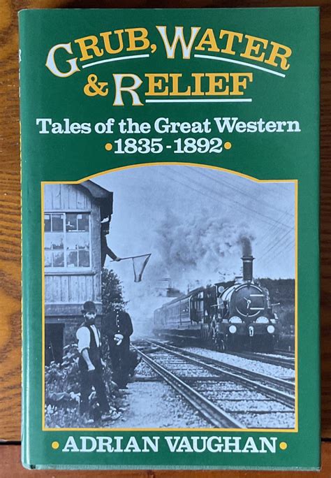 grub water and relief tales of the great western 1835 92 Doc