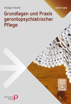 grundlagen praxis gerontopsychiatrischer pflege r diger Epub