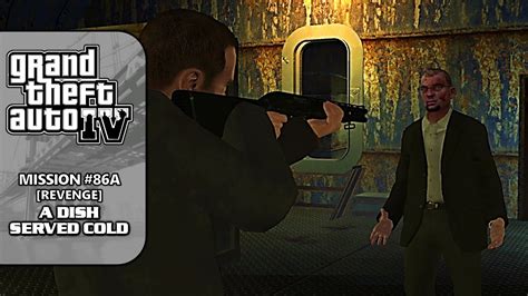 Gta 4 A Dish Served Cold Walkthrough