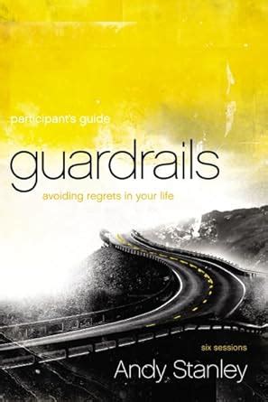 guardrails participants guide avoiding regrets in your life Kindle Editon