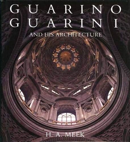 guarino guarini and his architecture PDF