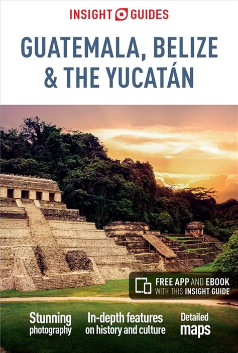 guatemala or belize or yucatan insight guides Doc