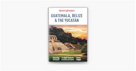 guatemala or belize or yucatan insight guides Doc