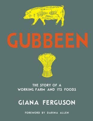 gubbeen the story of a working farm and its foods Reader