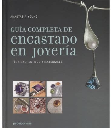 guia completa de engastado en joyeria tecnicas estilos y materiales Doc