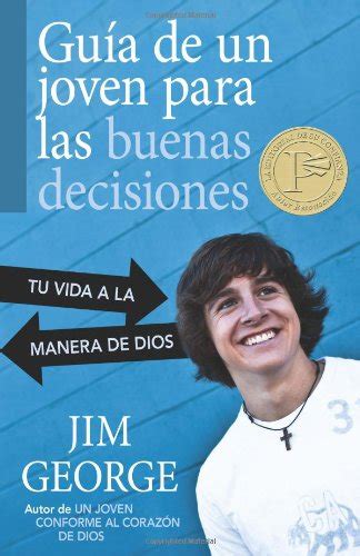 guia de un joven para las buenas decisiones spanish edition Reader