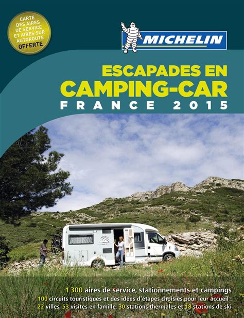 guia escapades en camping car france 2015 guias tematicas Kindle Editon