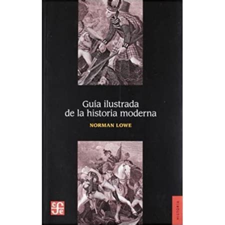 guia ilustrada de la historia moderna seccion de obras de historia PDF