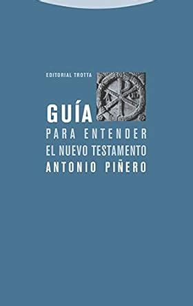 guia para entender el nuevo testamento estructuras y procesos religion Doc