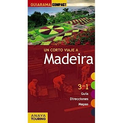 guia un corto viaje a madeira guiarama compact internacional Kindle Editon