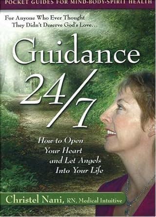 guidance 24 or 7 how to open your heart and let angels into your life PDF