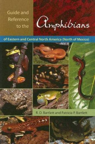 guide and reference to the amphibians of eastern and central north america north of mexico Epub