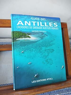 guide des antilles croisieres de grenade aux iles vierges Reader