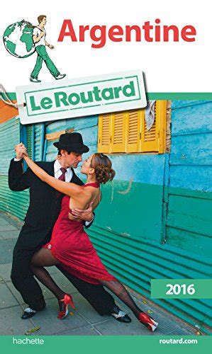 guide du routard argentine 2016 PDF