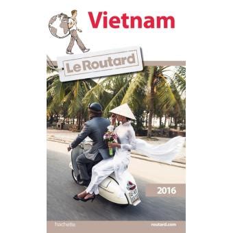 guide du routard vietnam 2016 Doc