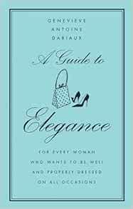 guide elegance properly dressed occasions Ebook Doc