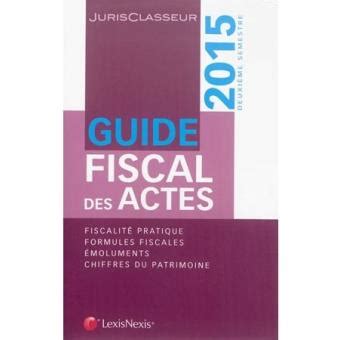 guide fiscal actes semestre 2015 PDF