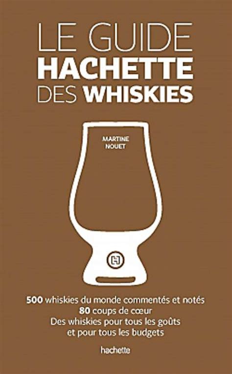 guide hachette whiskies martine nouet Kindle Editon