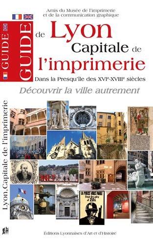 guide lyon capitale limprimerie mus e Epub