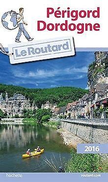 guide routard p rigord dordogne 2016 Reader