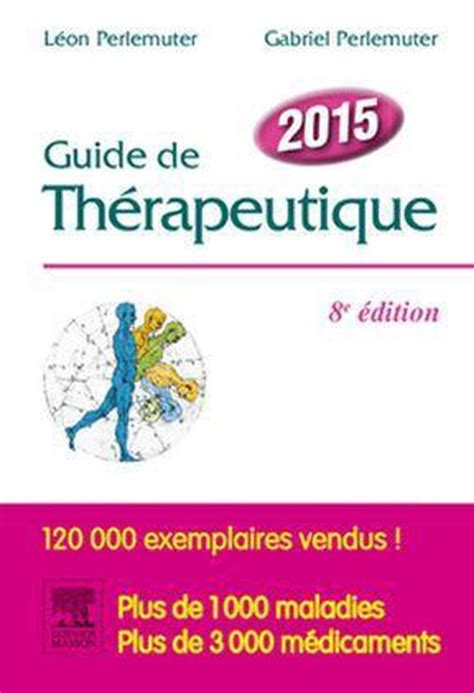 guide th rapeutique 2015 gabriel perlemuter ebook Kindle Editon