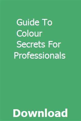 guide to colour secrets for professionals Kindle Editon