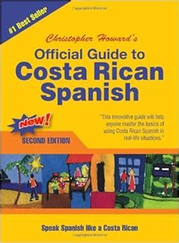 guide to costa rican spanish guide to costa rican spanish Kindle Editon