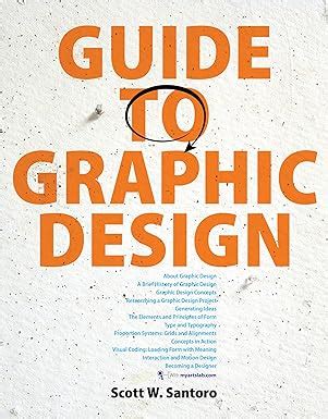 guide to graphic design scott santoro Kindle Editon