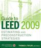 guide to leed 2009 estimating and preconstruction strategies Reader