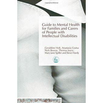 guide to mental health for families and carers of people with intellectual disabilities guide to mental health for families and carers of people with intellectual disabilities Doc