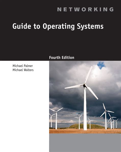 guide to operating systems 4th edition Kindle Editon