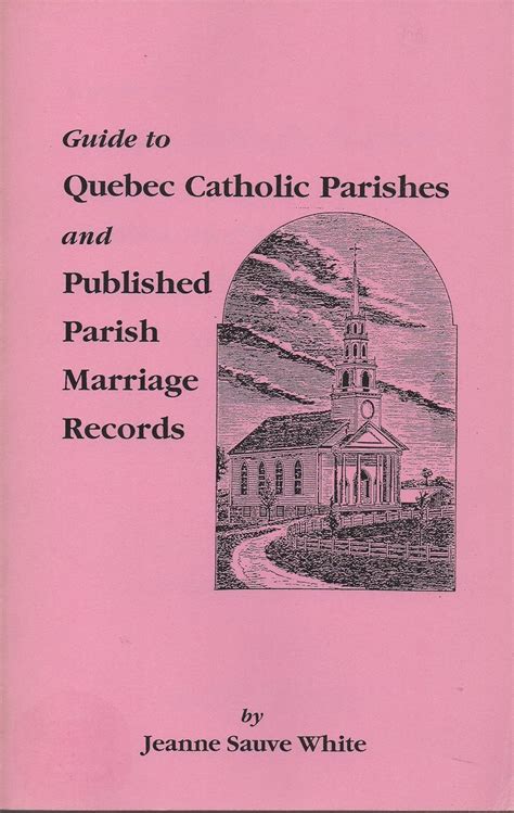 guide to quebec catholic parishes and published parish marriage records Reader