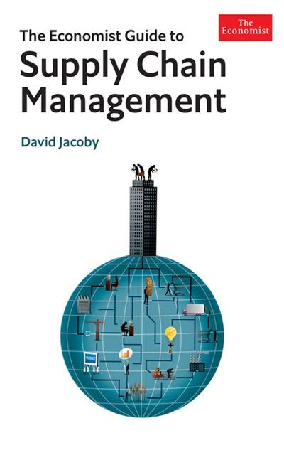 guide to supply chain management economist books ebook david jacoby Doc