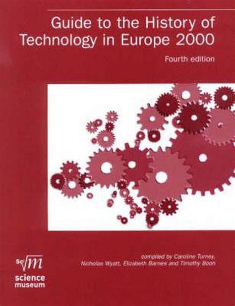 guide to the history of technology in europe 1994 PDF