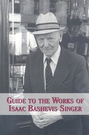 guide to the works of isaac bashevis singer Doc