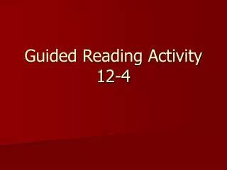 guided reading activity 12 4 PDF