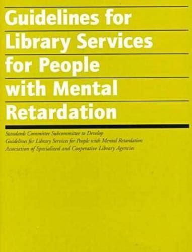 guidelines for library services for people with mental retardation Reader