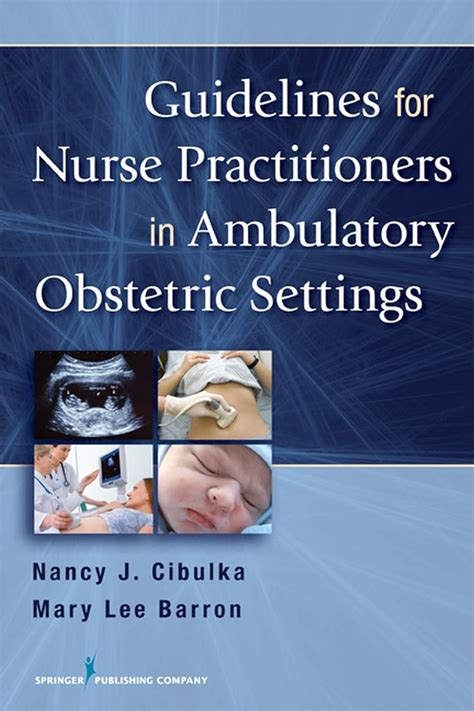 guidelines for nurse practitioners in ambulatory obstetric settings Kindle Editon