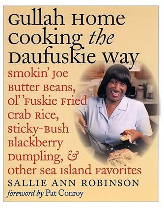 gullah home cooking the daufuskie way smokin joe butter beans ol fuskie fried crab rice sticky bush blackberry Reader