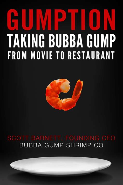 gumption taking bubba gump from movie to restaurant Epub