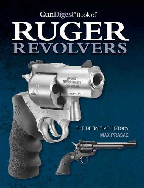 gun digest book of ruger revolvers the definitive history Doc