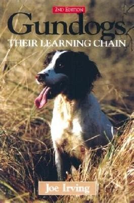 gundogs their learning chain 2nd edition Doc