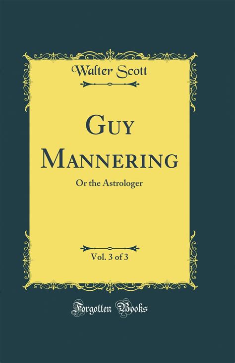 guy mannering astrologer classic reprint Doc