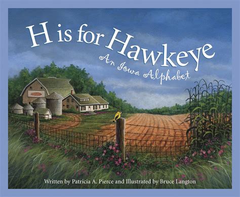 h is for hawkeye an iowa alphabet discover america state by state PDF