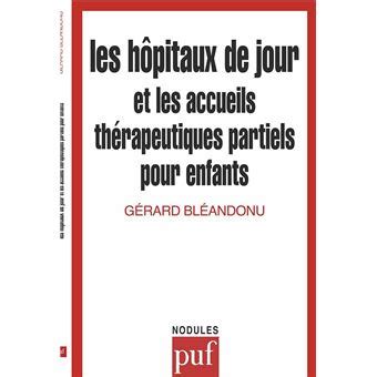 h pitaux accueils th rapeutiques partiels enfants ebook PDF