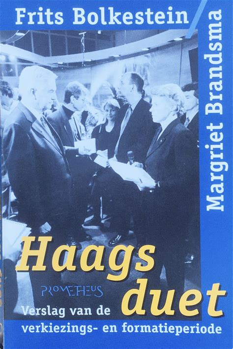 haags duet verslag van de verkiezings en formatieperiode Reader