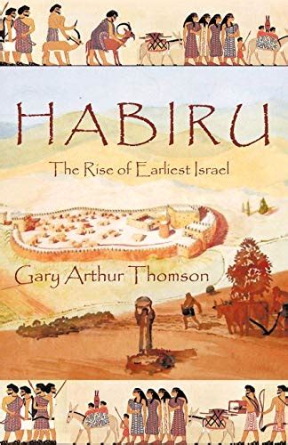 habiru the rise of earliest israel Kindle Editon